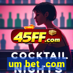 um bet .com